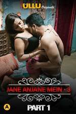 Charmsukh Jane Anjane Mein 3 Part 1 2021 ULLU Web Series Download FilmyMeet