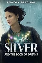 Silver and the Book of Dreams 2023 Movie Hindi English 480p 720p 1080p Web-DL FilmyMeet