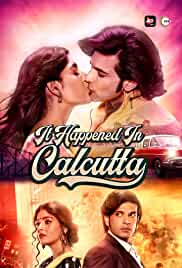 It Happened In Calcutta FilmyMeet Web Series All Episode 720p 480p HD Download